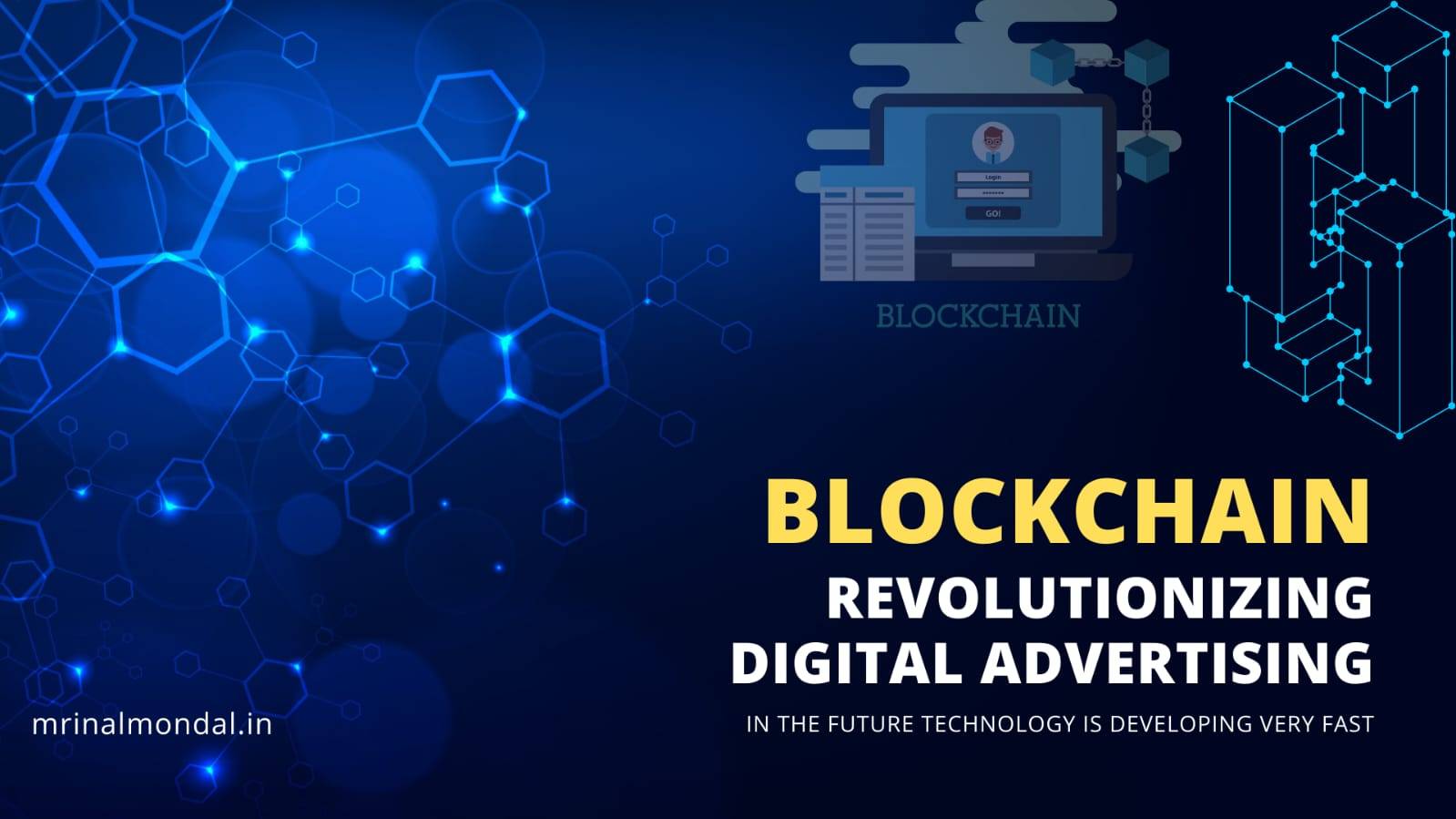 Blockchain Revolutionizing Digital Advertising