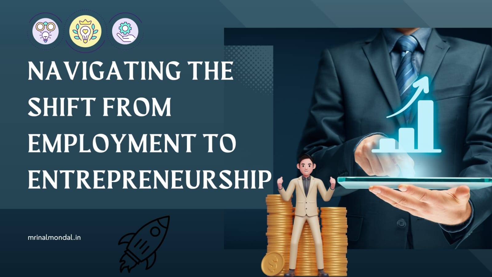 Navigating the Shift from Employment to Entrepreneurship