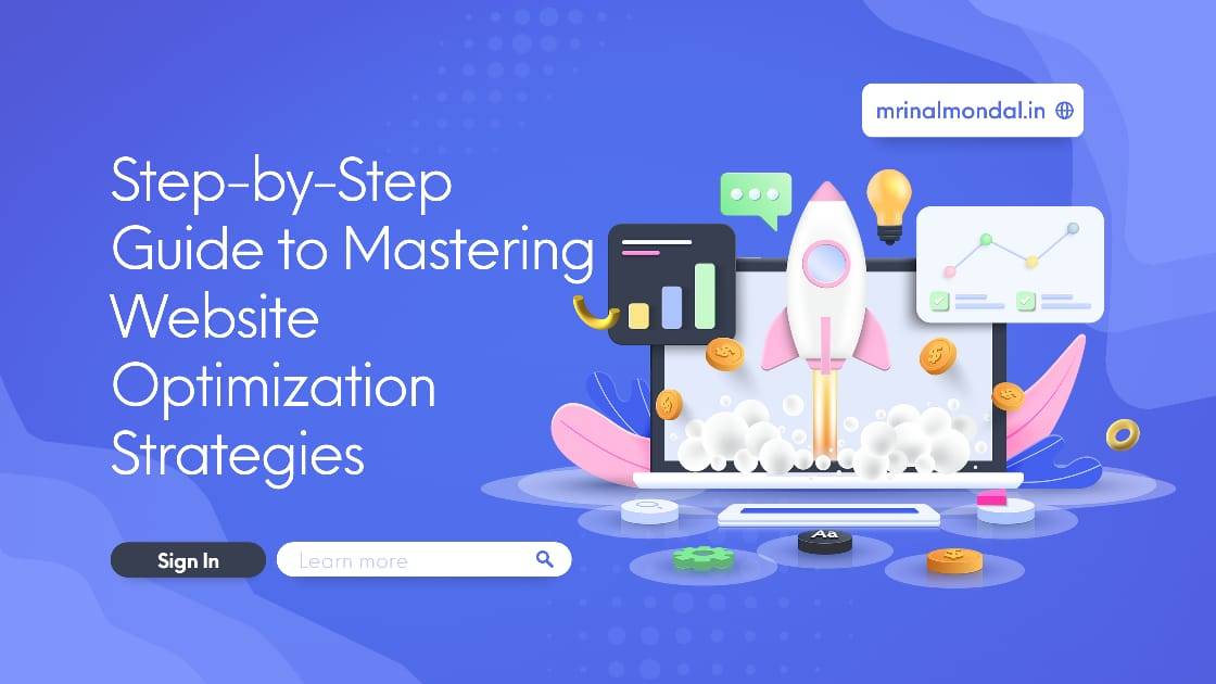 Guide to Mastering Website Optimization Strategies